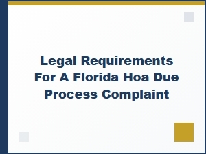 Florida Hoa Due Process Complaint Guidelines