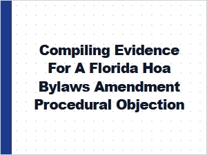 How to Document a Florida Hoa Bylaws Objection