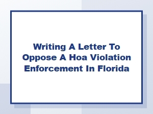 Florida Hoa Violation Appeal Letter Guide