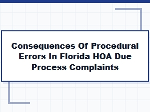 Florida Hoa Complaint Procedure Consequences