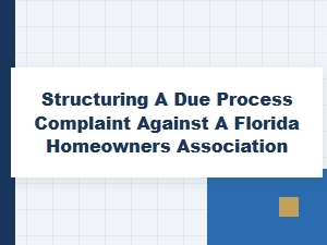 Guide: Filing a Florida Hoa Due Process Complaint