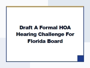 Florida Hoa Hearing Challenge Procedure
