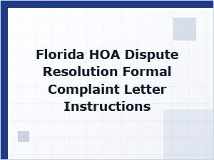 Guide to Filing an Hoa Formal Complaint in Florida