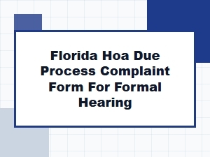 Florida Hoa Formal Hearing Complaint Form
